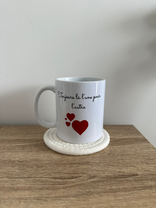 Mug toujours la l’une pour l’autre